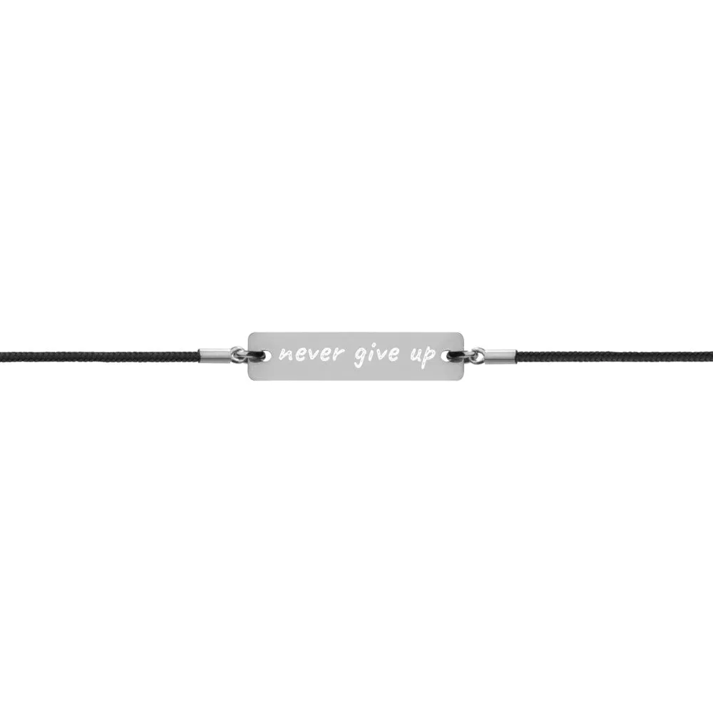Never Give Up Engraved Silver Bar String Bracelet